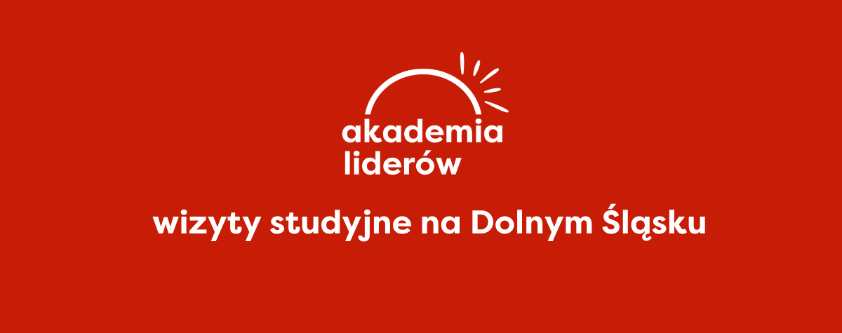 Weź udział w wizytach studyjnych do NGOsów z Dolnego Śląska w ramach Akademii Liderów Społeczeństwa Obywatelskiego z Fundacją Umbrella