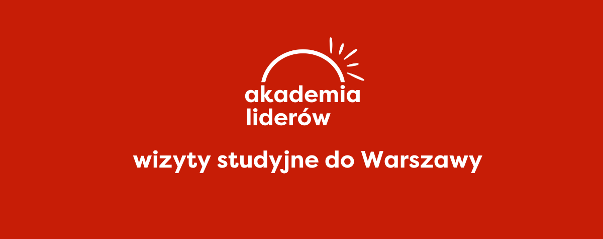 Weź udział w dwudniowej wizycie studyjnej do organizacji społeczeństwa obywatelskiego w Warszawie!